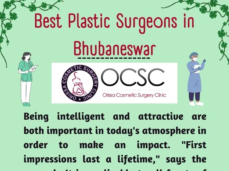 Best Plastic Surgeons in Bhubaneswar by Orissa Cosmetic Surgery Clinic