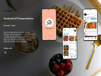 Android App Presentation - Food Delivery (FEATS) graphic design prototype ui ux wireframe