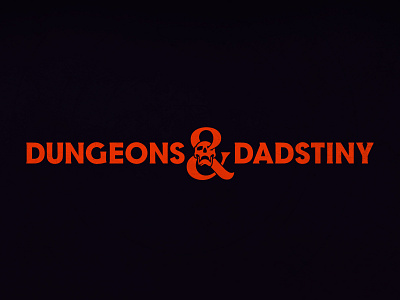 Dungeons & Dadstiny: Custom Logotype and Logo