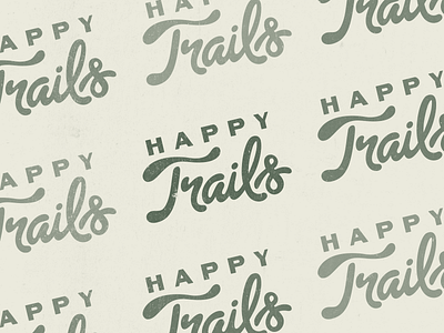 Happy Trails design distressed lettering logo outdoors trails typography