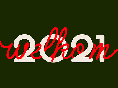 Welkom 2021 2021 christmas green illustration illustrator new year newyear red typo typography welcome welkom