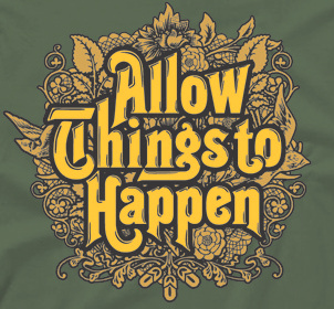 Allow Things to Happen t shirt design tee typography vector