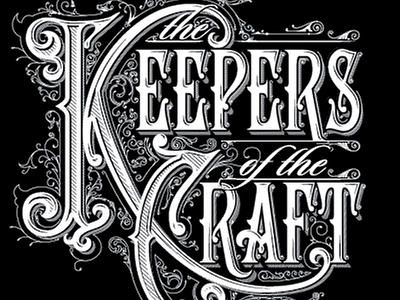 The Keepers of the Craft ornametal typograpy vector vintage