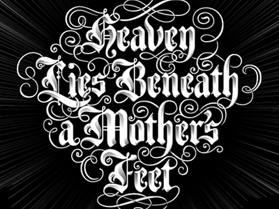 Heaven lies beneath a mother's feet