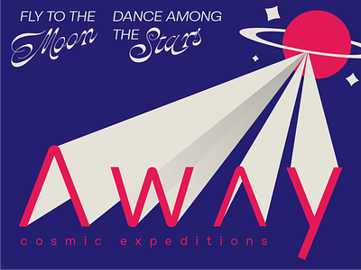 Away - cosmic expeditions - space travel poster branding future graphic design logo space type