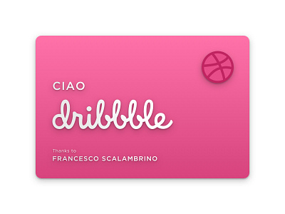 Ciao Dribbble!