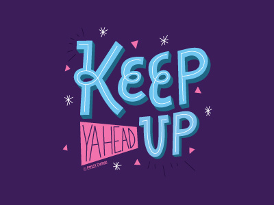 Keep Ya Head Up handlettering illustration lettering purple tupac vector