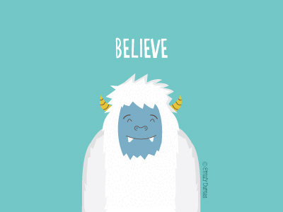 Believe 2 believe illustration illustrator sasquatch vector yeti