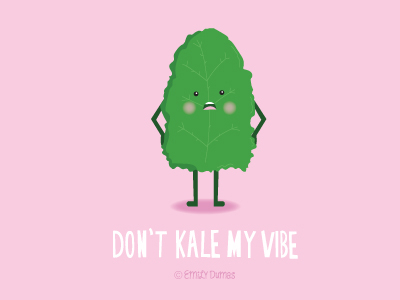Don't Kale My Vibe emily dumas funny humor illustrator kale leafy lettering pun vector vegetable vibe