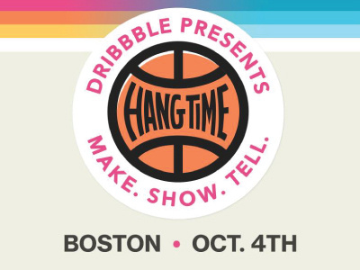 Boston Hang Time design dribbble hang time make presentation show tell