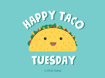 Taco Tuesday emily dumas food taco taco tuesday vector