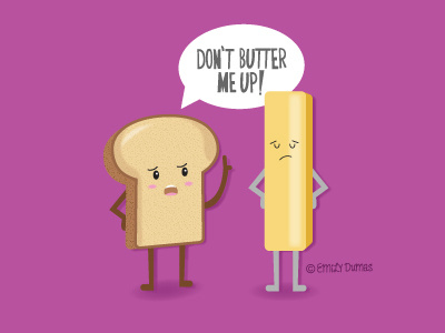 Butter Me Up bread and butter emily dumas food pun funny pun punny vector