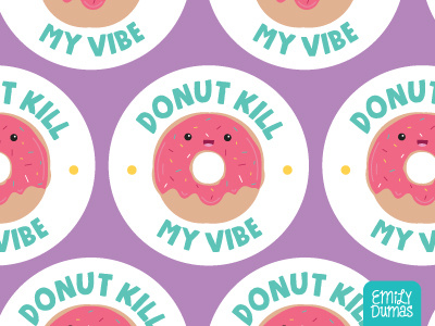 Donut Kill My Vibe