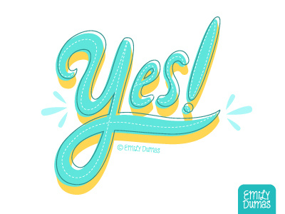 Yes! custom type emily dumas handlettering lettering vector yes