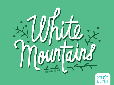 White Mountains emily dumas green handlettering illustrator lettering new hampshire vector white mountains woods