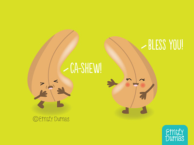 Ca-Shew! | ©Emily Dumas cashews emily dumas food illustration foodpun funny humor illustration illustrator pun punny