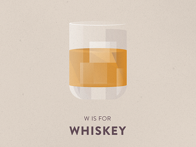 (WIP) W is for Whiskey illustration poster print screenprint vector whiskey