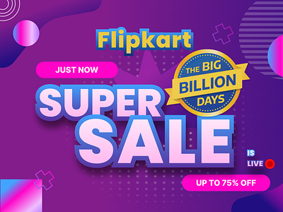 FlipKart Super Sale Poster bigbilliondays branding flipkart poster ui ui designer uidesign uiposter uiux uiuxdesigner ux uxdesign visualdesign