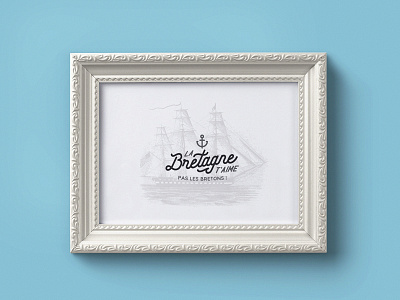 01 - La Bretagne t'aime ! anchor bretagne frame france lettering