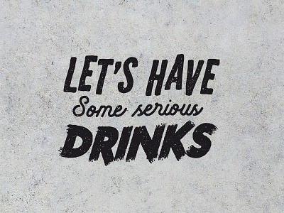 Let's have some serious drinks !