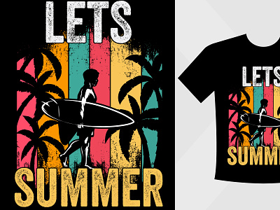 Let's summer t-shirt designs that are perfect. graphic design summer tee design