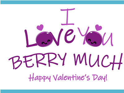 Love You Berry Much! design graphic design illustration typography weeklywarmup