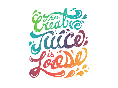 The Juice is Loose! debut juice typography