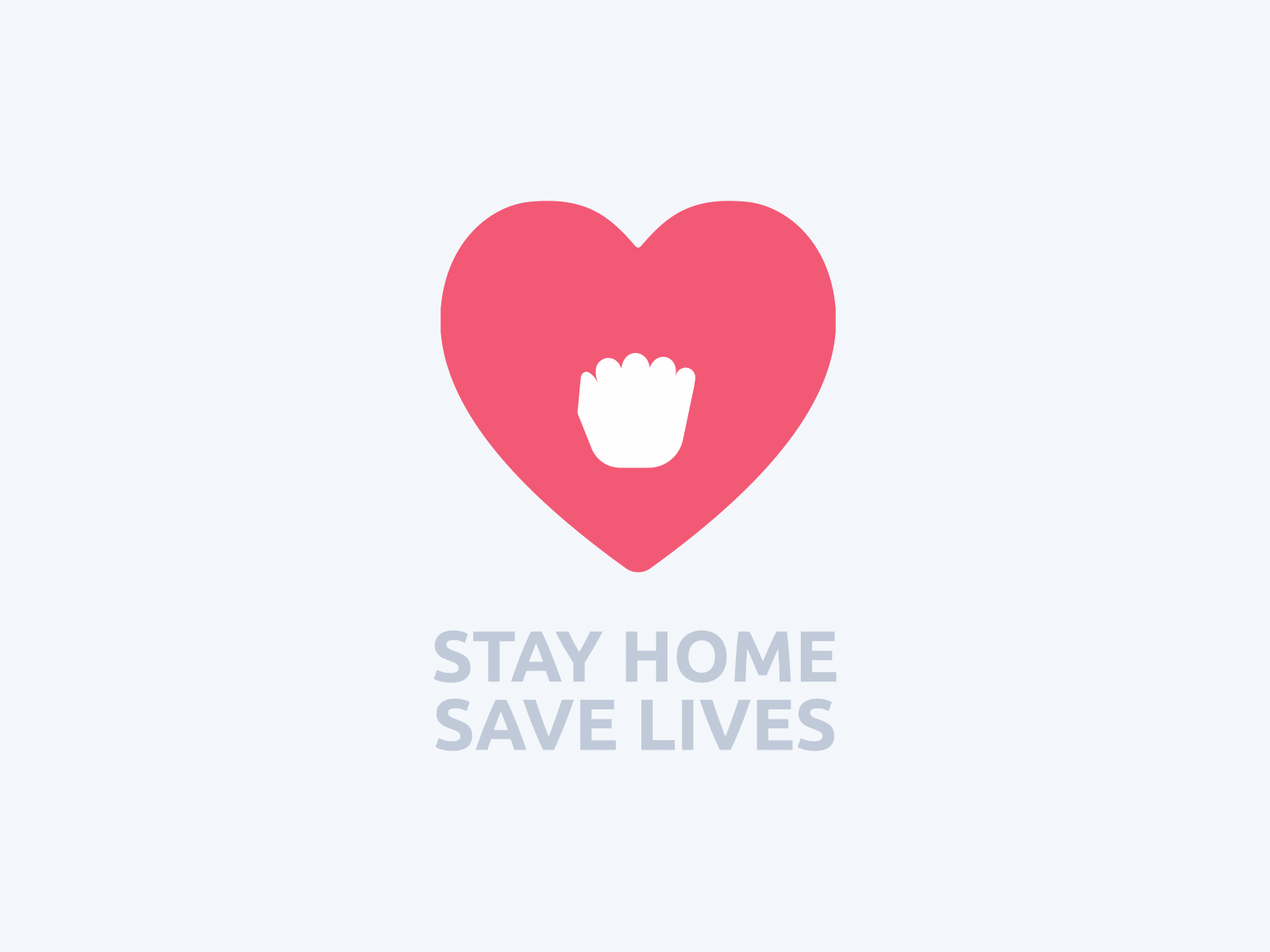 Stay Home, Save Lives! animation branding coronavirus covid-19 design handmoves heart illustration simple web