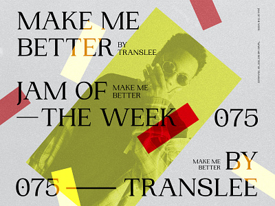 Jam of The Week | 75 album art branding design graphic design hiphop illustration jam of the week music musician translee typography ui web