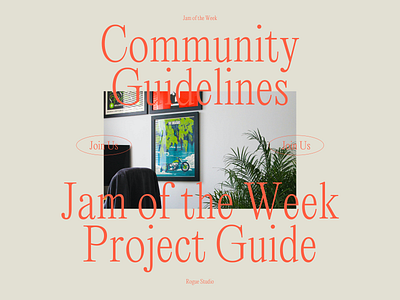 Jam of the week - Community Guidelines branding community design design community graphic design illustration jam of the week join us passion project product design typography ui web