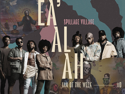 Jam of the Week | 110 album art branding collage cover art design graphic design illustration jam of the week music poster passion project poster poster design product design side hustle spillage village typography