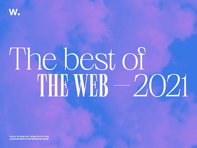 AWWWWARDS x Best of Web 2021 animation awards awwwwards branding design ecommerce graphic design illustration logo motion graphics product design rogue studio tech typography ui ux vote web web design website