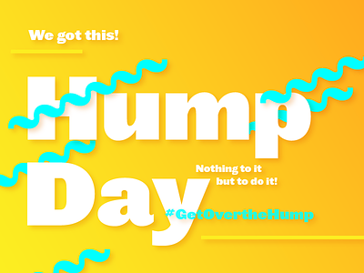 Hump Day britton stipetic color design fun gradient happy hump day inspiration wednesday