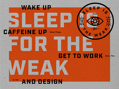 Sleep Is For The Weak | Type Experiment badge britton stipetic cool experiment fun type