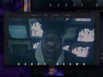 Danny Brown Homepage (Concept) atrocity exhibition danny brown detroit hip hop homepage music ui web