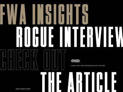 Interview with the FWA article design design studio fwa insights good news graphic design interaction design interactive interview interview with fwa news newspage rogue studio typography ui web