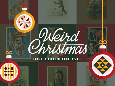 Have a Very Merry Weird Christmas