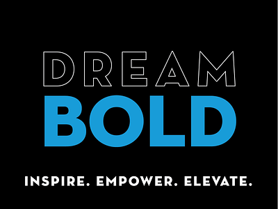 Dream Bold design dream elevate empower graphic design illustrator inspire justice social change social justice tshirt art type art uplift