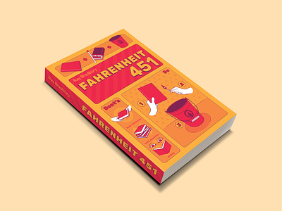 Fiction Book Project - Fahrenheit 451 art book cover editorial fiction graphic design illustration infographic mockup vector