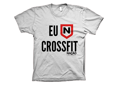 Nação Crossfit - T-shirt branding crossfit graphic design t shirt