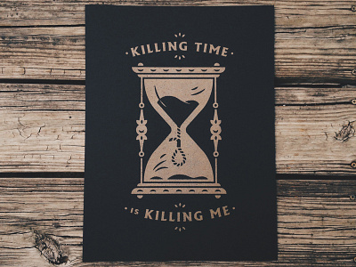 Killing Time.