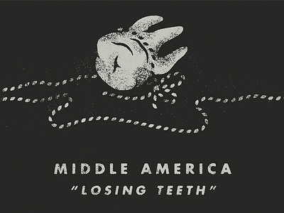 Losing Teeth