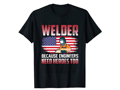 This is My Welder T-Shirt Design