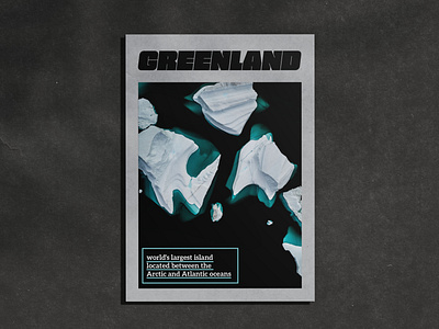 Greenland Editorial analog arctic black design graphic greenland ice iceberg layout minimal minimalist monochrome ocean place poster posteraday print shape typography viusal