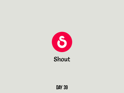 Day 39 Shout branding dailylogochallenge flat logo mark