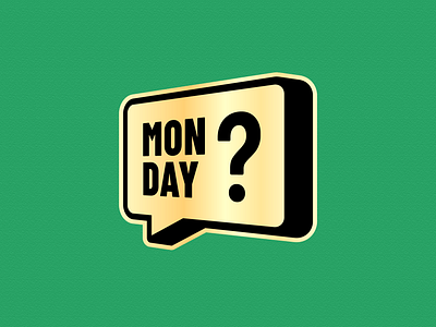 "Monday?" - Sticker app branding design flat gold illustration logo monday sticker typography ui ux vector
