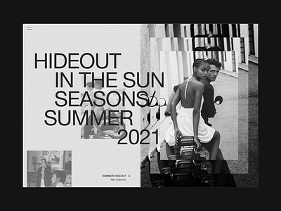 Hideout Summer animation blackandwhite design editorial layout minimal minimalist texture transition typography ui uiux webdesign whitespace