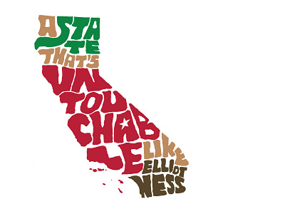 Untouchable california illustration lettering map typography vector