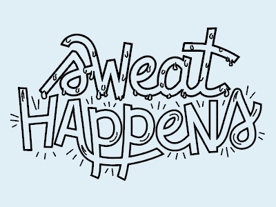 Sweat Happens