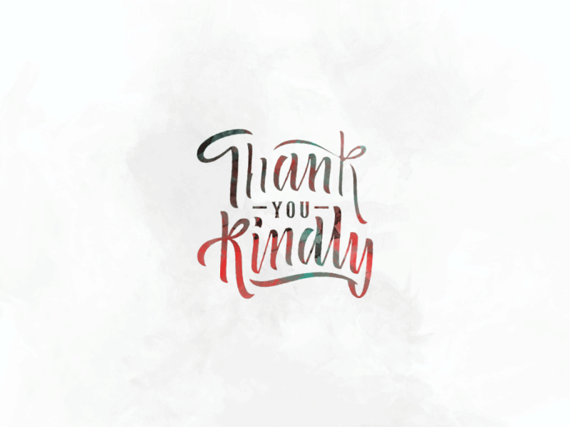 Thank You Kindly! caligraphy gif love thanks type